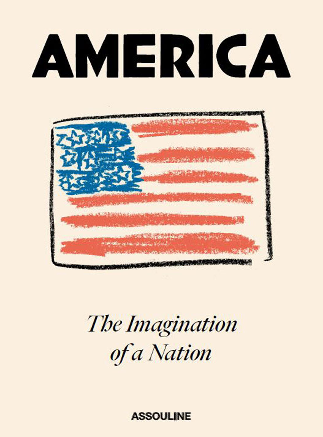 America: The Imagination of a Nation, by Assouline and Joel Stein